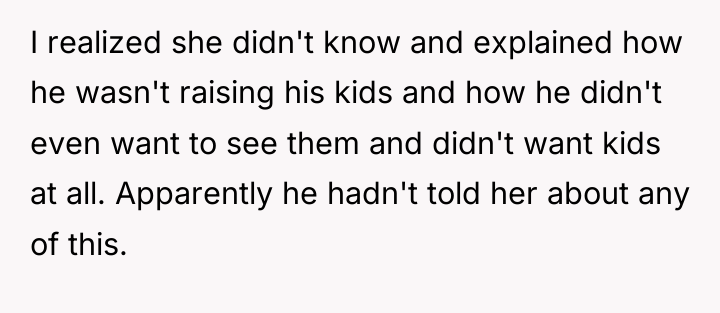 I realized she didn't know and explained how he wasn't...