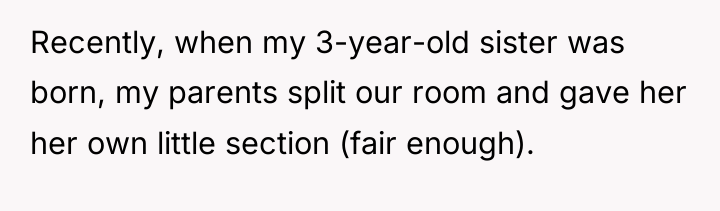 Recently, when my 3-year-old sister was born, my parents split...