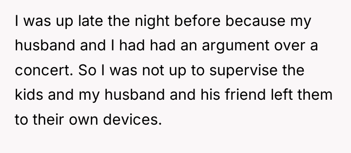 I was up late the night before because my husband...