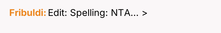 Fribuldi Edit: Spelling: NTA... >