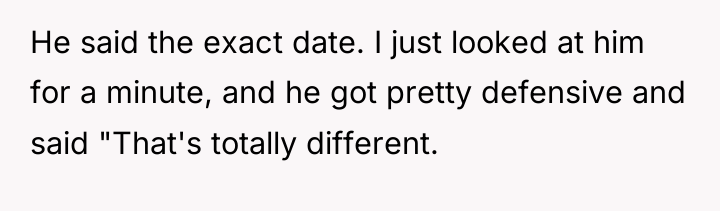 He said the exact date. I just looked at him...