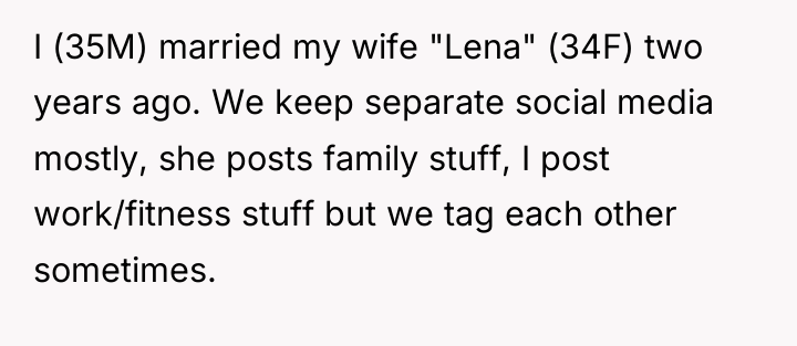 I (35M) married my wife "Lena" (34F) two years ago....