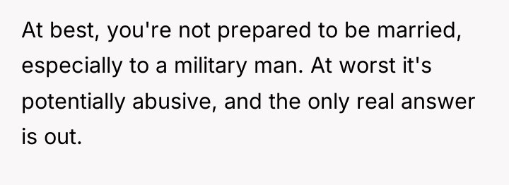 At best, you're not prepared to be married, especially to...
