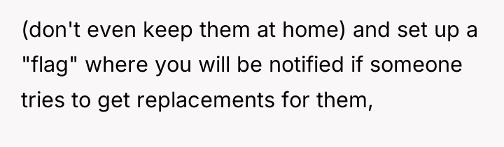 (don't even keep them at home) and set up a...