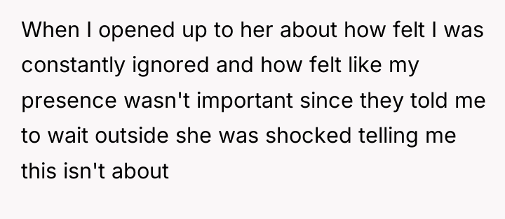 When I opened up to her about how felt I...