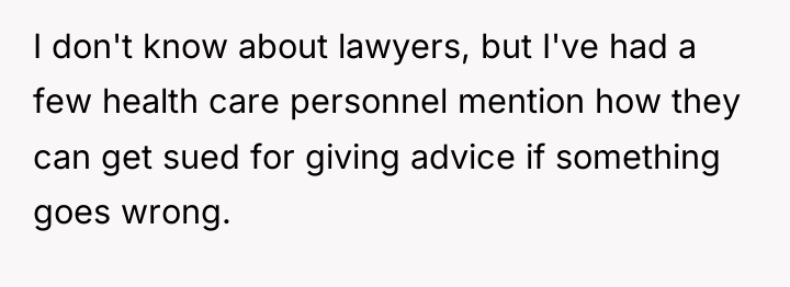 I don't know about lawyers, but I've had a few...