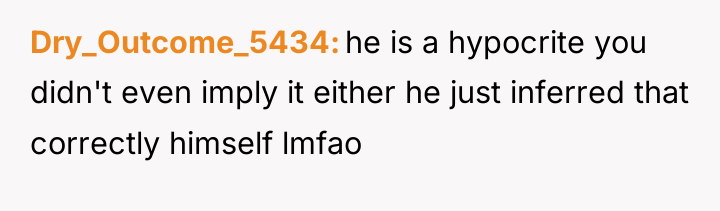 Dry_Outcome_5434 he is a hypocrite you didn't even imply it...