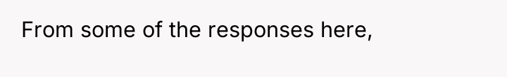 From some of the responses here,