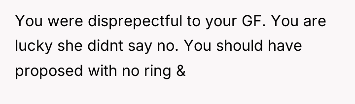 You were disprepectful to your GF. You are lucky she...