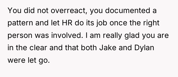 You did not overreact, you documented a pattern and let...