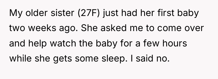 My older sister (27F) just had her first baby two...