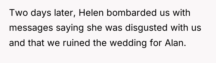 Two days later, Helen bombarded us with messages saying she...
