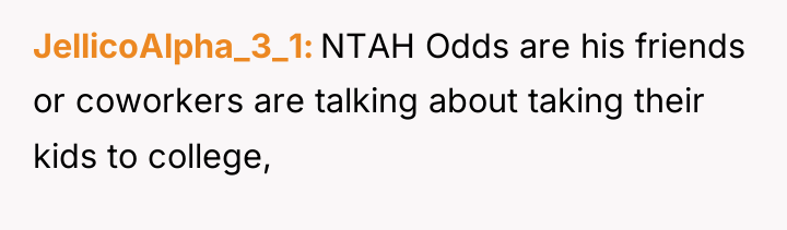 JellicoAlpha_3_1 NTAH Odds are his friends or coworkers are talking...