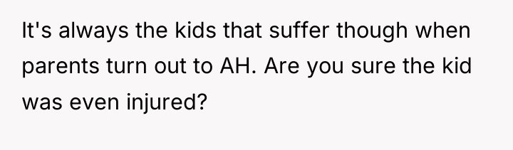 It's always the kids that suffer though when parents turn...