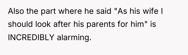 Also the part where he said "As his wife I...