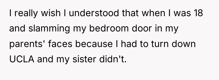 I really wish I understood that when I was 18...