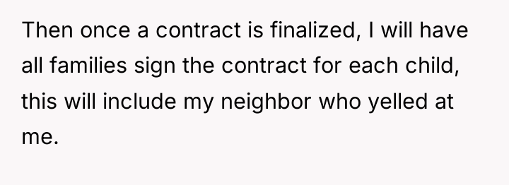 Then once a contract is finalized, I will have all...