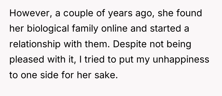 However, a couple of years ago, she found her biological...