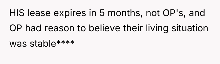 HIS lease expires in 5 months, not OP's, and OP...