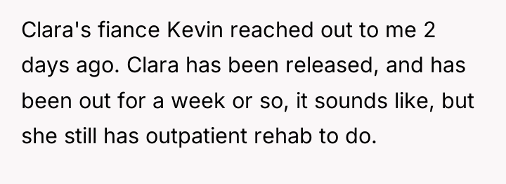Clara's fiance Kevin reached out to me 2 days ago....