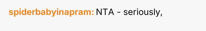 spiderbabyinapram NTA - seriously,