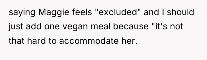 saying Maggie feels "excluded" and I should just add one...