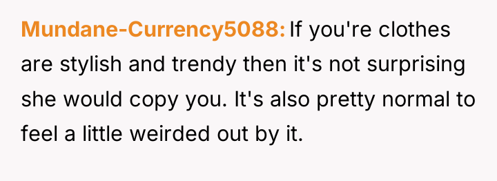 Mundane-Currency5088 If you're clothes are stylish and trendy then it's...