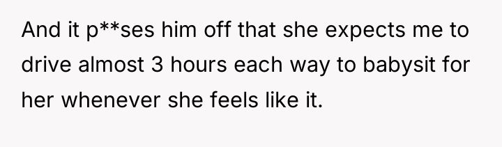 And it p**ses him off that she expects me to...