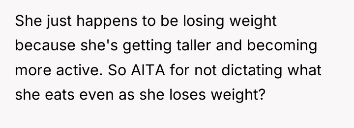 She just happens to be losing weight because she's getting...