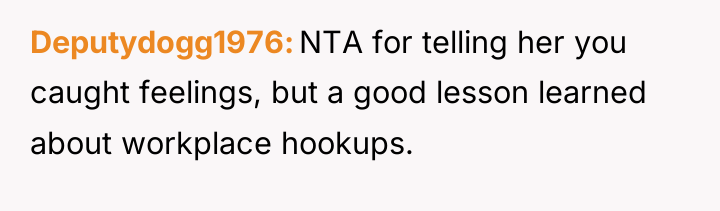 Deputydogg1976 NTA for telling her you caught feelings, but a...