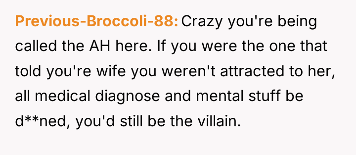 Previous-Broccoli-88 Crazy you're being called the AH here. If you...