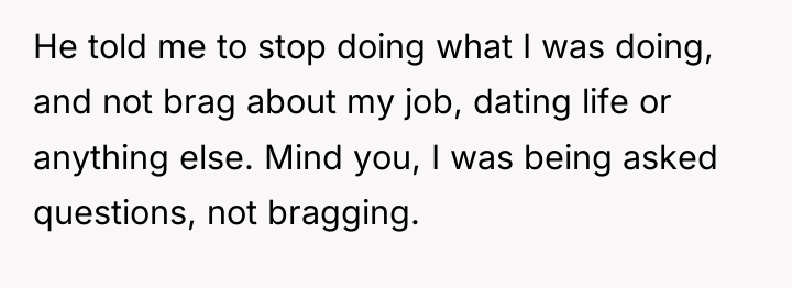 He told me to stop doing what I was doing,...