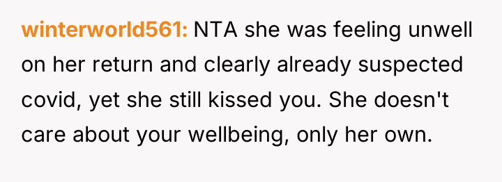 winterworld561 NTA she was feeling unwell on her return and...