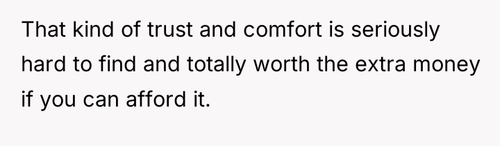 That kind of trust and comfort is seriously hard to...
