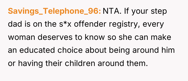 Savings_Telephone_96 NTA. If your step dad is on the s*x...