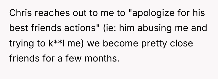 Chris reaches out to me to "apologize for his best...