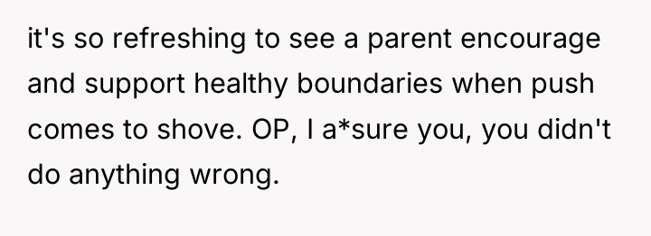 it's so refreshing to see a parent encourage and support...