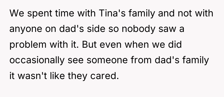 We spent time with Tina's family and not with anyone...