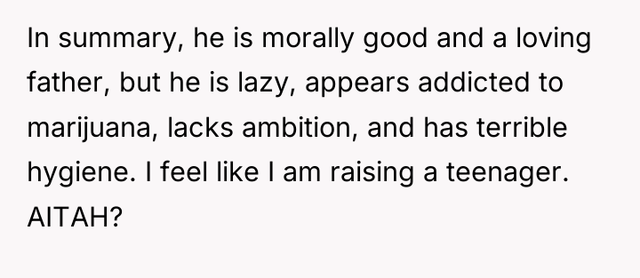 In summary, he is morally good and a loving father,...