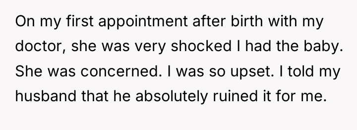 On my first appointment after birth with my doctor, she...