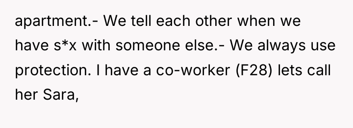 apartment.- We tell each other when we have s*x with...