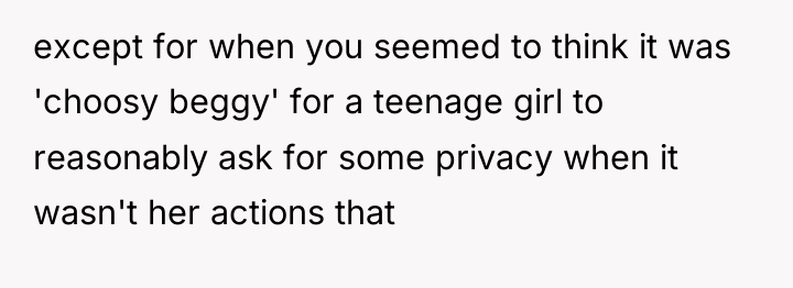 except for when you seemed to think it was 'choosy...