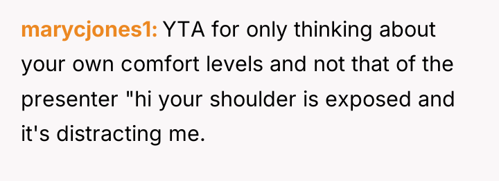 marycjones1 YTA for only thinking about your own comfort levels...