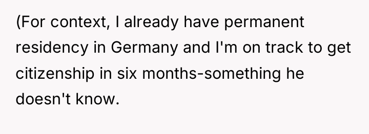 (For context, I already have permanent residency in Germany and...