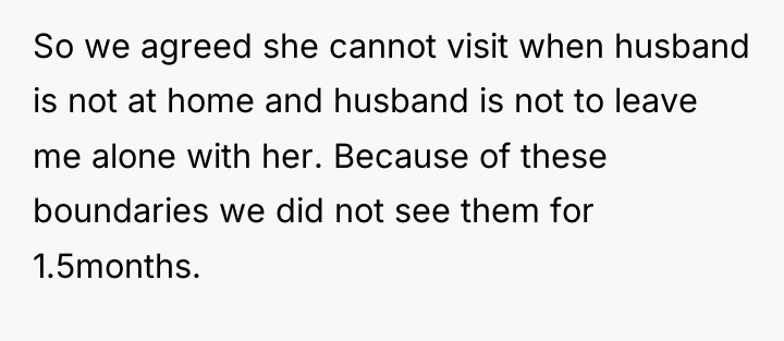 So we agreed she cannot visit when husband is not...