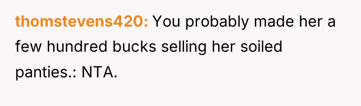thomstevens420 You probably made her a few hundred bucks selling...