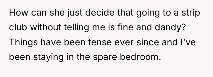 How can she just decide that going to a strip...