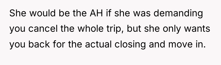 She would be the AH if she was demanding you...