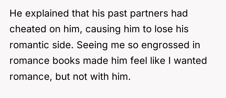 He explained that his past partners had cheated on him,...