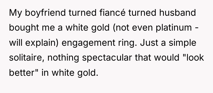 My boyfriend turned fiancé turned husband bought me a white...